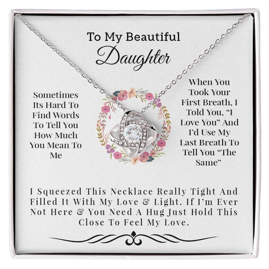 My Beautiful Daughter | Love & Light - Love Knot Necklace - Uniquely In The Bag
